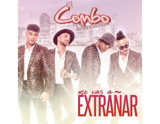 El Combo Dominicano - Me vas a extrañar