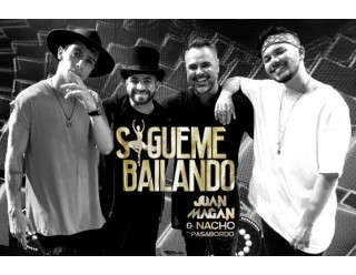 Juan Magan Ft. Nacho y Pasabordo - Sigueme bailando